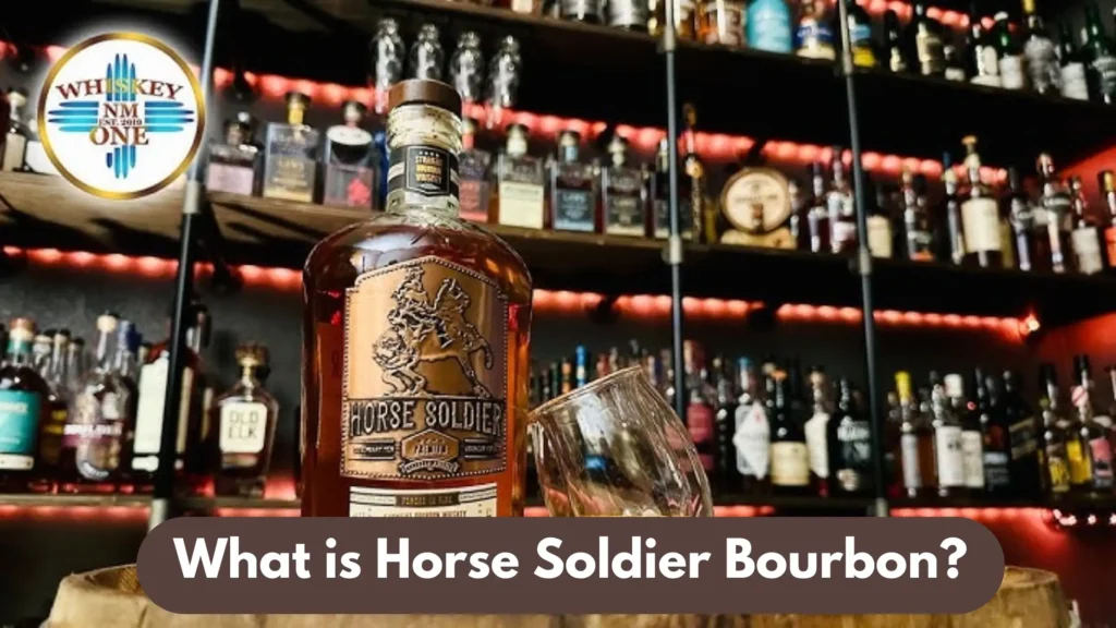 What is Horse Soldier Bourbon