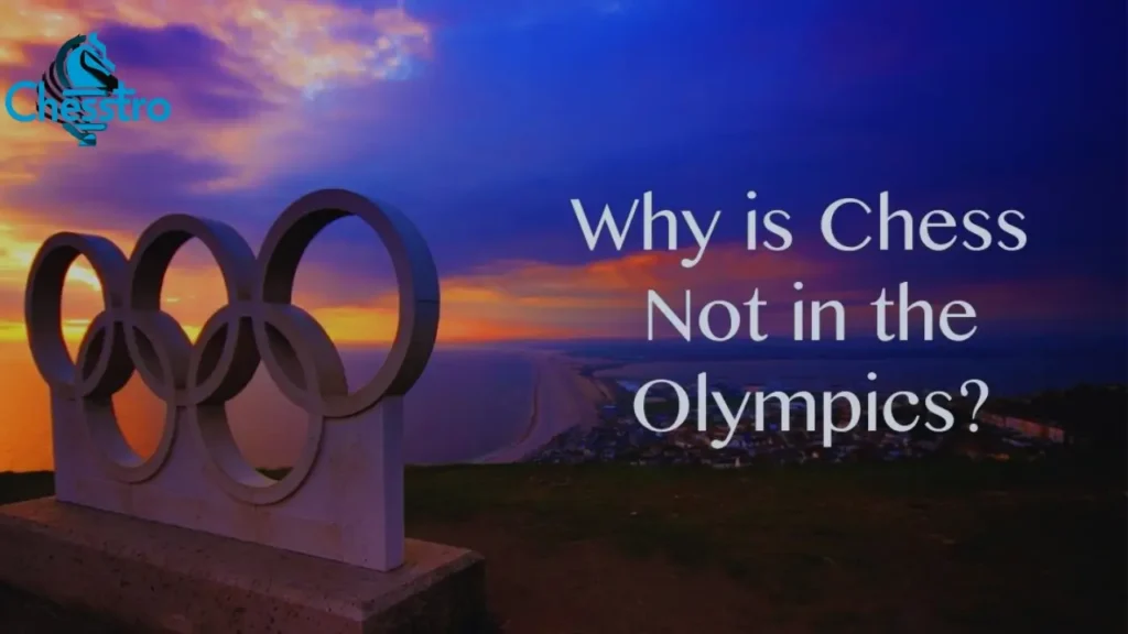 Why is Chess not an Olympic Sport?