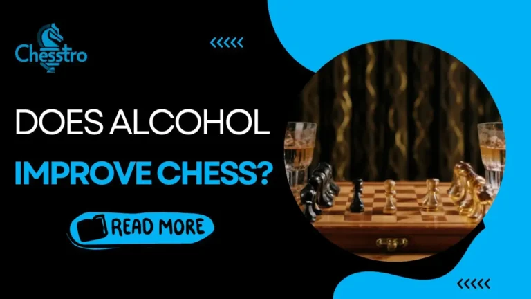 Does alcohol improve chess